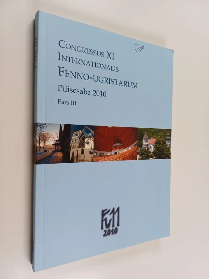 Обложка книги «Congressus XI internationalis Fenno-ugristarum, Piliscsaba 2010, Pars 5 - Dissertationes sectionum et symposiorum ad linguisticam»