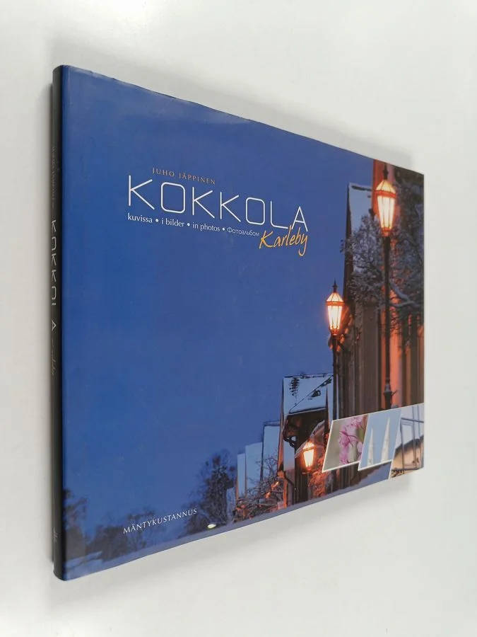 Обложка книги «Kokkola - Karleby : kuvissa = i bilder = in photos = fotoal'bom»