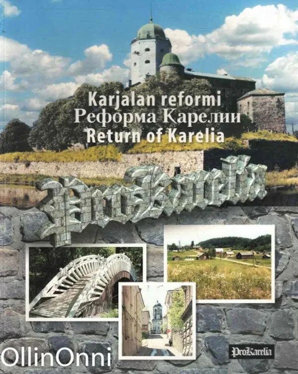 Обложка книги «Karjalan reformi = Reforma Karelii = Return of Karelia»