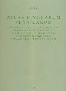 Обложка книги «Atlas linguarum fennicarum = Itämerensuomalainen kielikartasto = Läänemeresoome keeleatlas = Ostseefinnischer Sprachatlas = Lingvističeskij atlas pribaltijsko-finskih âzykov : ALFE. 2»