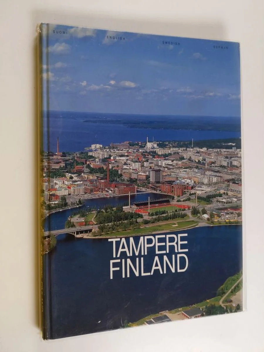 Обложка книги «Tampere, Finland : teollisuuskaupunki, kulttuurikaupunki, matkailukaupunki, kongressikaupunki = industrial city, cultural city, tourist city, congress city = industristaden, kulturstaden, turiststaden, kongresstaden»