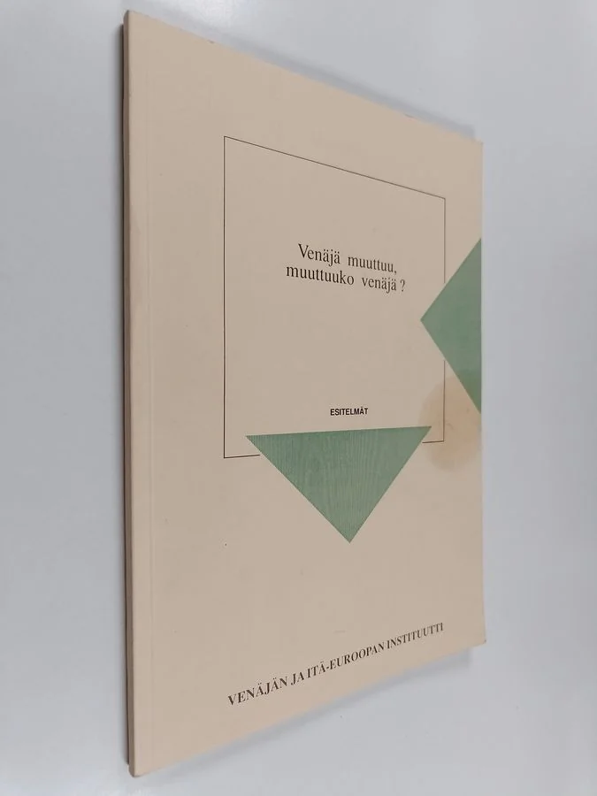 Обложка книги «Venäjä muuttuu, muuttuuko venäjä ? : seminaari, Helsinki 29.-30.10.1993 : esitelmät»