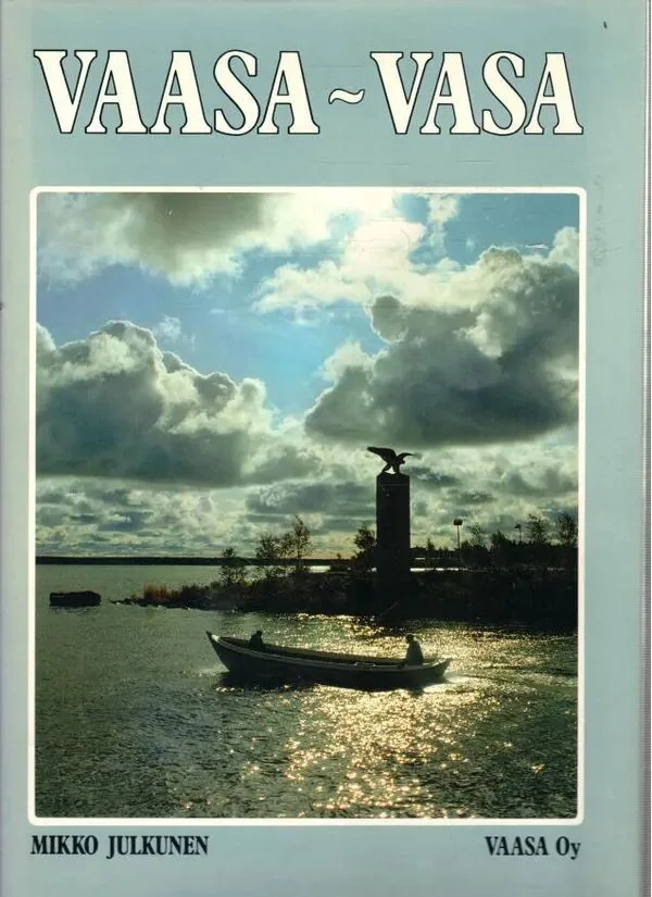 Обложка книги «Vaasa - Vasa»