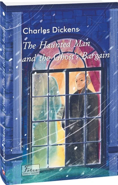 Обложка книги «The Haunted Man and the Ghost’s Bargain»