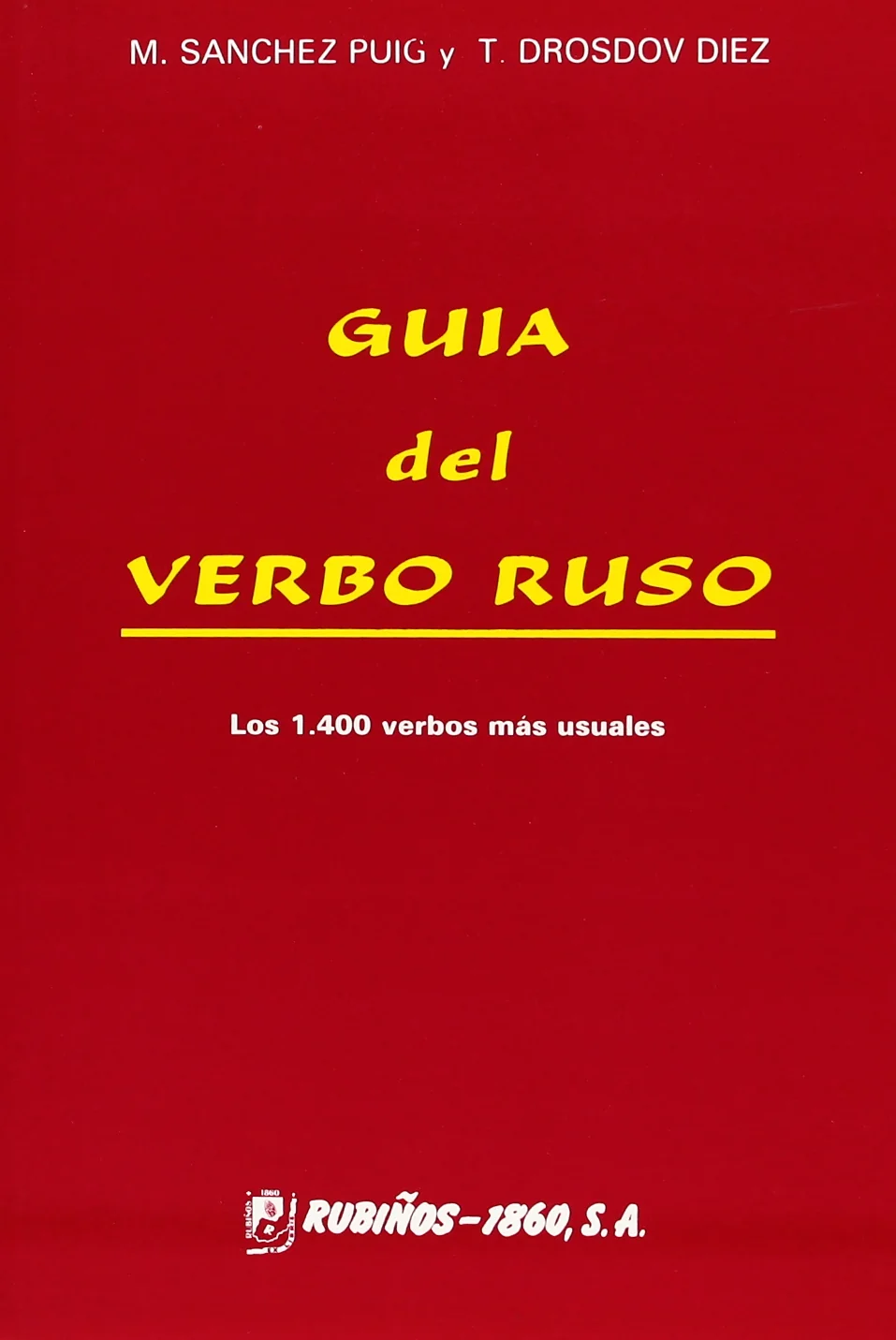 Обложка книги «Guía del verbo ruso. Los 1.400 verbos más usuales»
