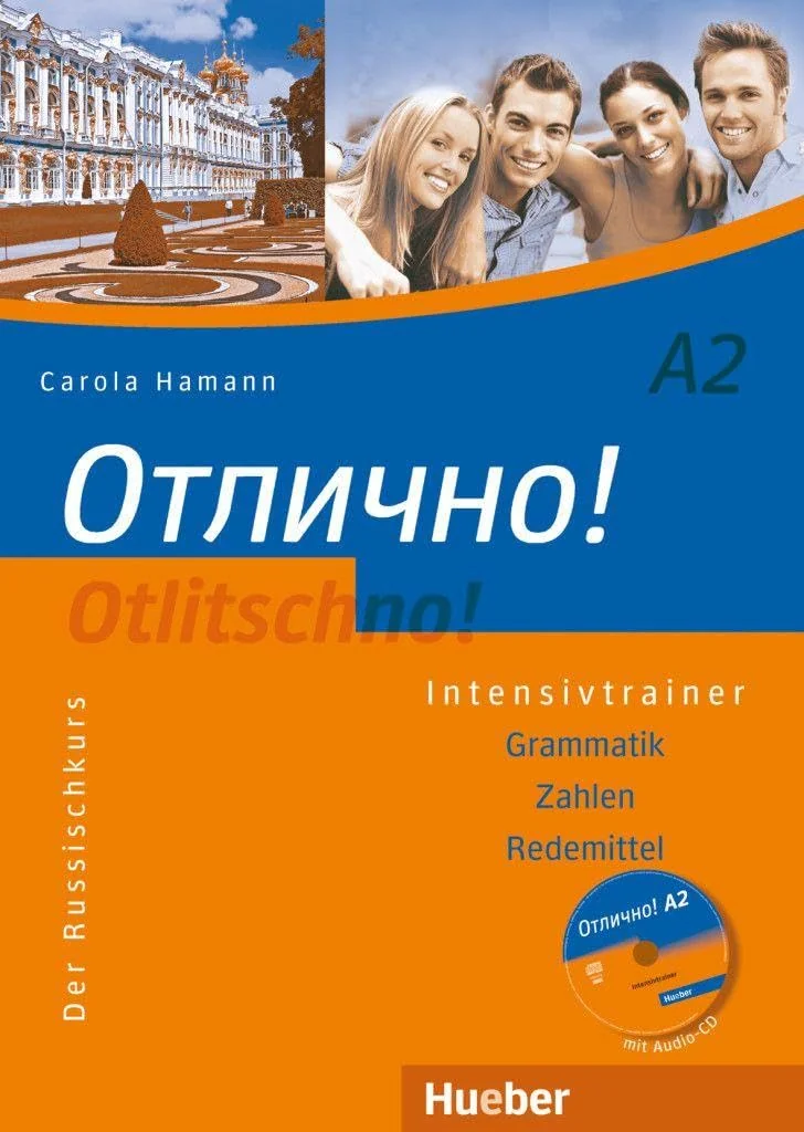 Обложка книги «Otlitschno! A2: Der Russischkurs. Grammatik - Zahlen - Redemittel / Intensivtrainer mit Audio-CD»