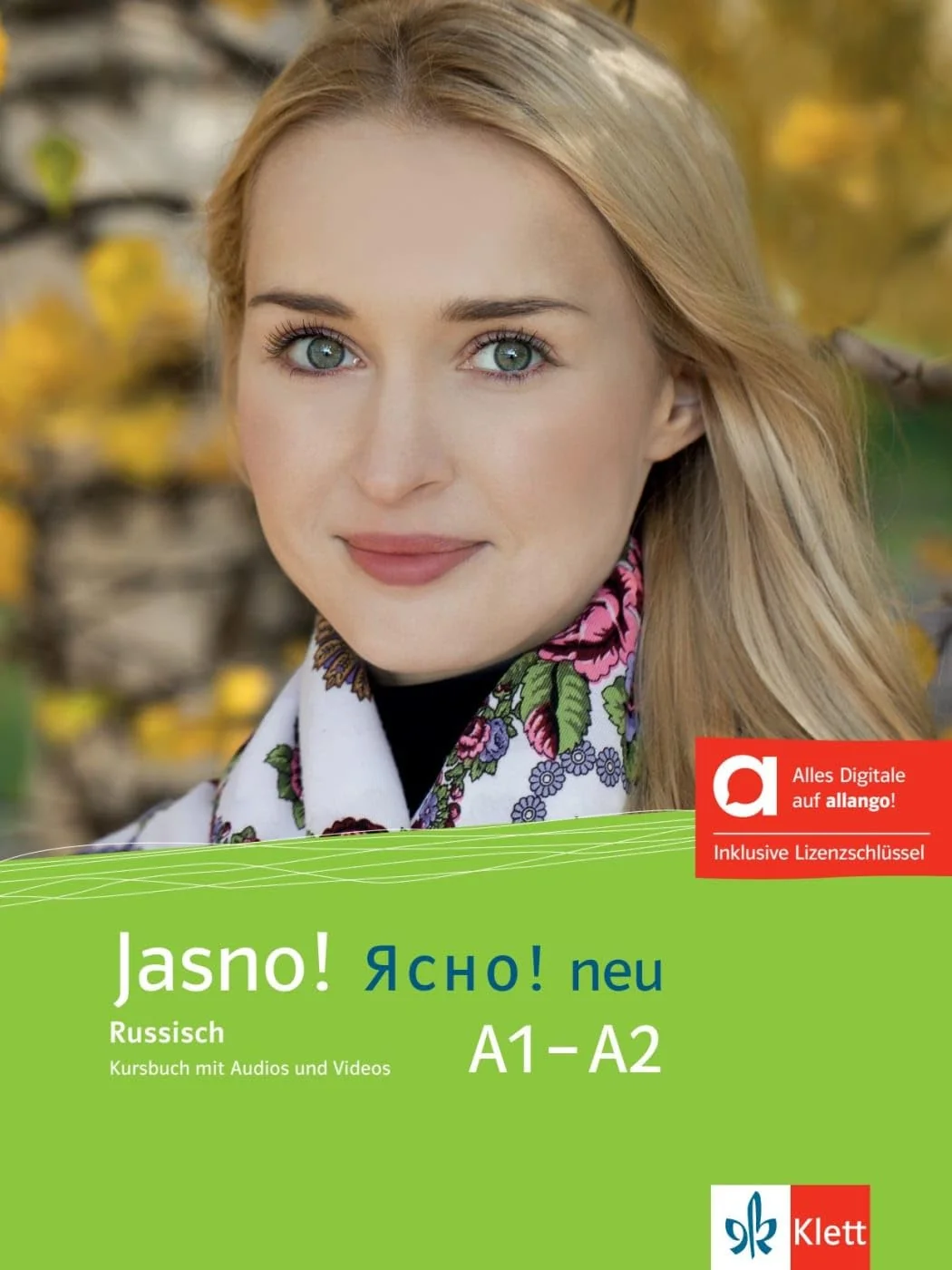 Обложка книги «Jasno! neu A1-A2 - Hybride Ausgabe allango: Russisch für Anfänger. Kursbuch mit Audios und Videos inklusive Lizenzschlüssel allango (24 Monate)»