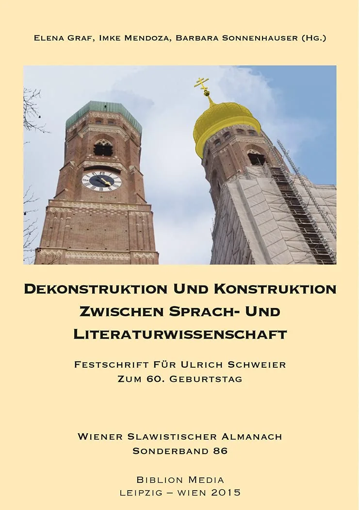 Обложка книги «Dekonstruktion Und Konstruktion Zwischen Sprach- Und Literaturwissenschaft: Festschrift Fuer Ulrich Schweier Zum 60. Geburtstag»