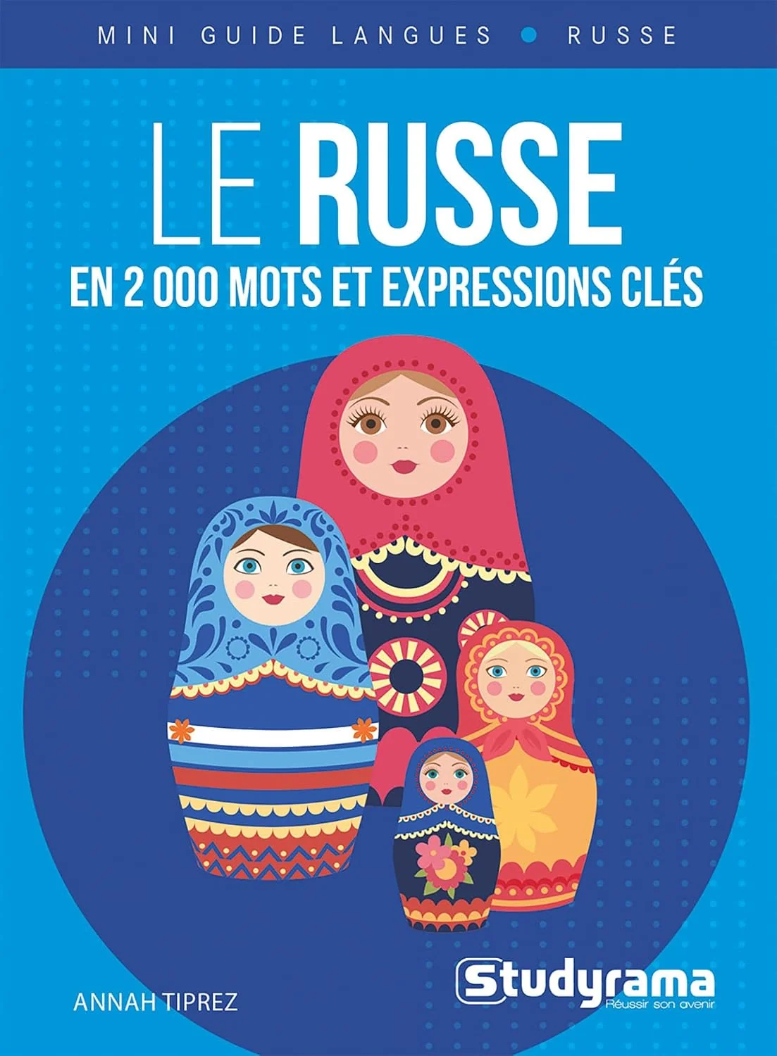 Обложка книги «Le russe en 2000 mots et expressions clés»