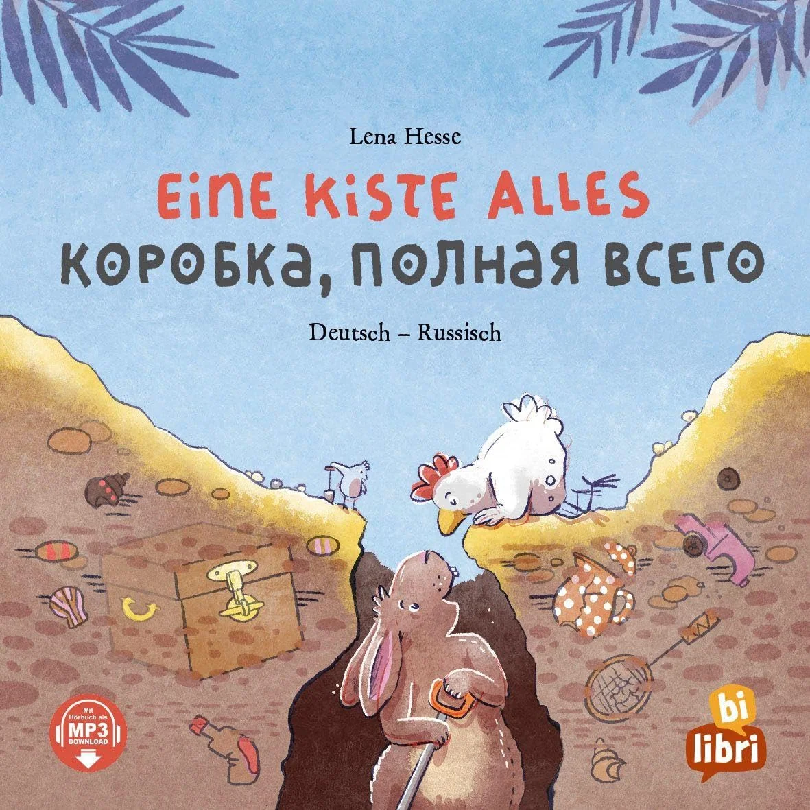 Обложка книги «Eine Kiste Alles (Deutsch-Russisch): Zweisprachiges Kinderbuch mit MP3-Hörbuch zum Herunterladen»