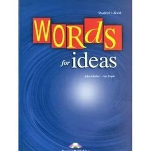 Обложка книги «WORDS FOR IDEAS STUDENT S BOOK»