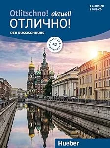 Обложка книги «Otlitschno! aktuell A2 / Kurs- und Arbeitsbuch + 2 Audio-CDs: Der Russischkurs»