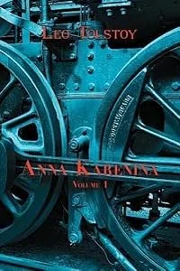 Обложка книги «Russian Classics in Russian and English: Anna Karenina by Leo Tolstoy (Volume 1) (Dual-Language Book) (Russian Edition)»
