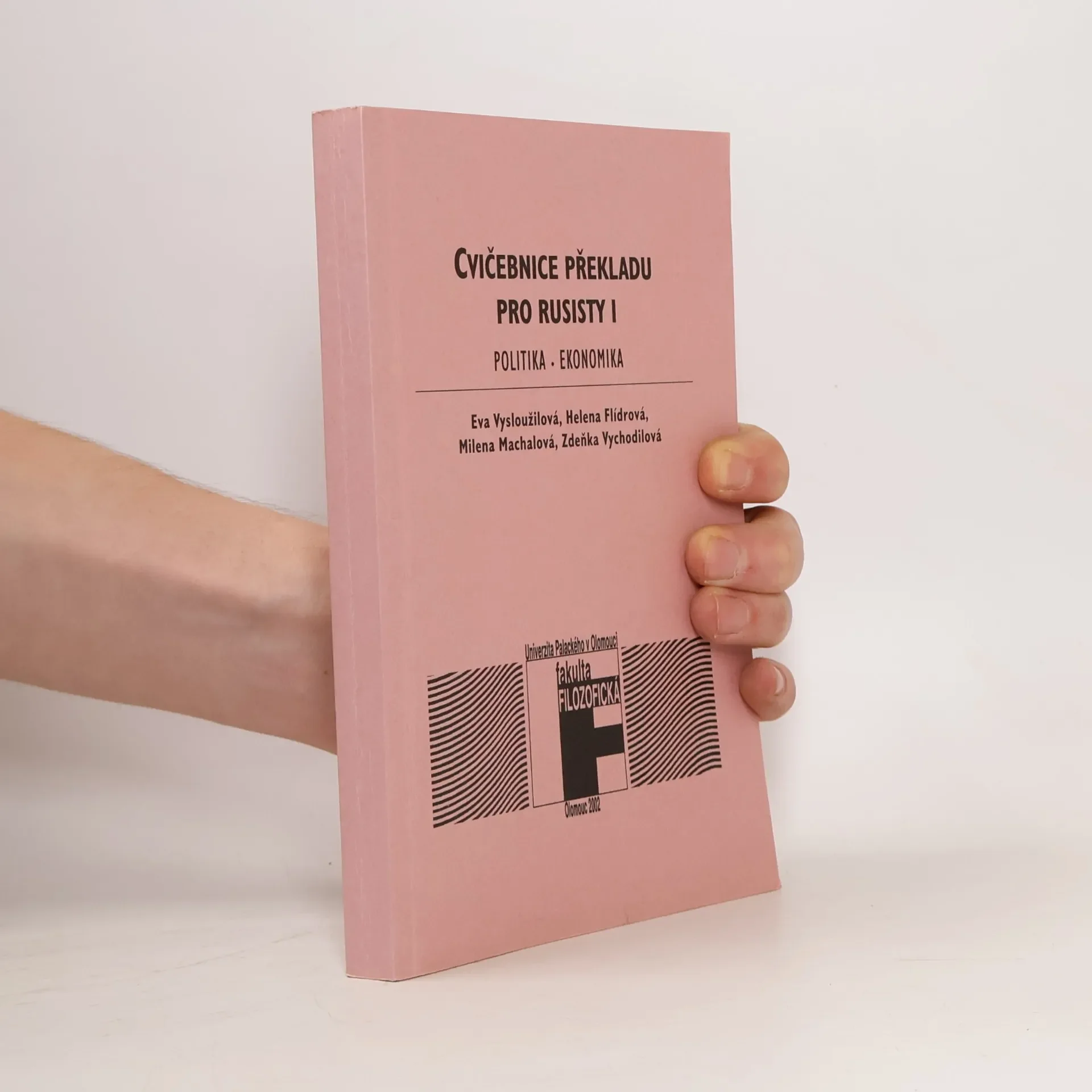Обложка книги «Cvičebnice překladu pro rusisty I. Politika, ekonomika»
