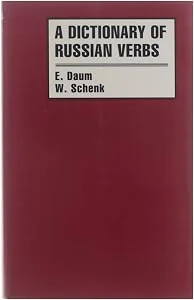 Обложка книги «A dictionary of Russian verbs : bases of inflexion, aspects, regimen, stressing, meanings»