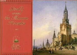 Обложка книги «STROLLS AROUND THE MOSCOW KREMLIN»
