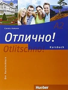 Обложка книги «Otlitschno! A2: Der Russischkurs / Kursbuch (Otlitschno! aktuell)»