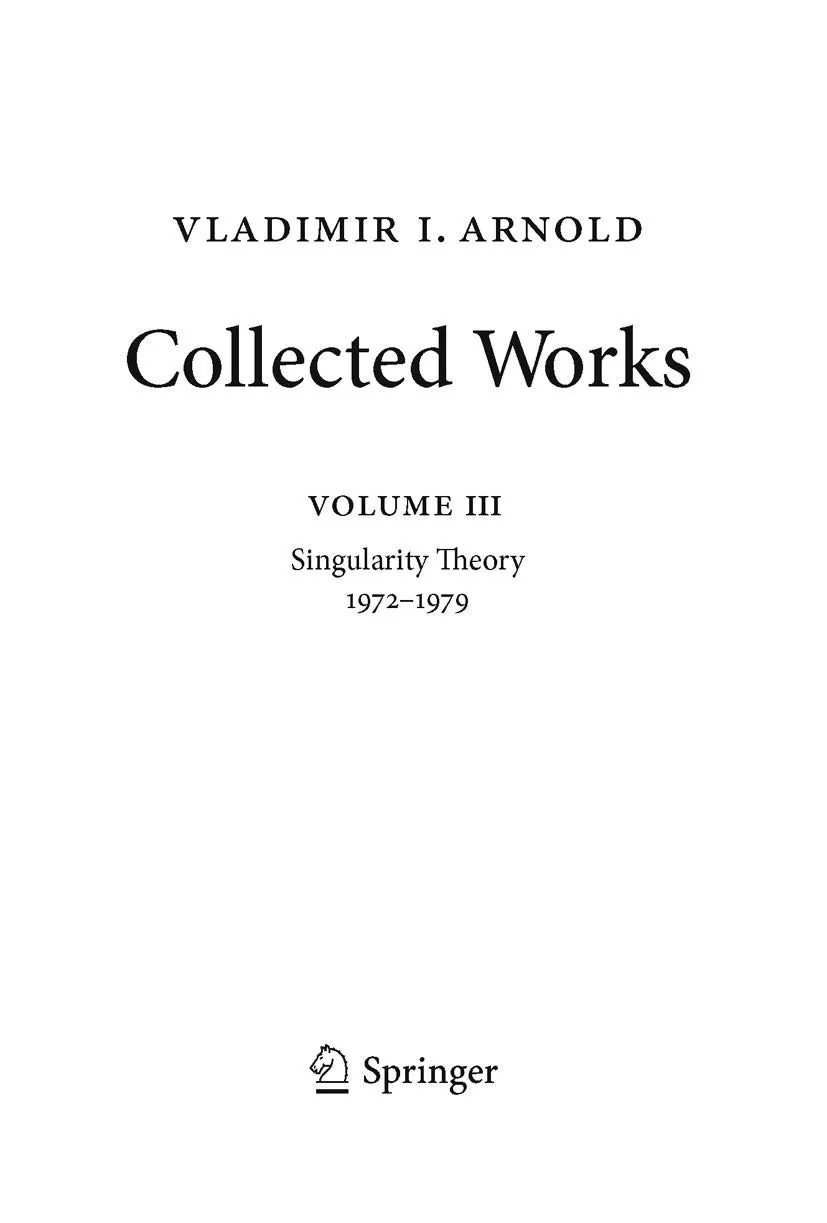 Обложка книги «Vladimir I. Arnold - Collected Works: Singularity Theory 1972-1979»